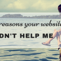 How often have you visited a website, only to be disappointed with its content? Or unimpressed with its format? I’m sure we all make a mental note of things to change whilst visiting other websites. Here’s 10 reasons I didn’t find your website helpful.